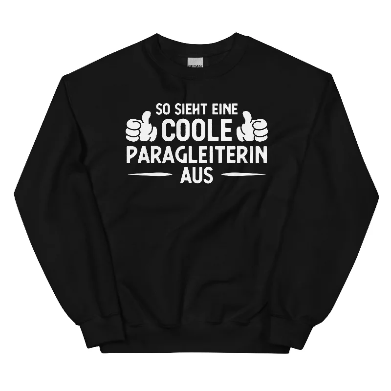 So Sieht Eine Coole Paragleiterin Aus - Sweatshirt (Unisex) Hoodie with Applique Textured Unique