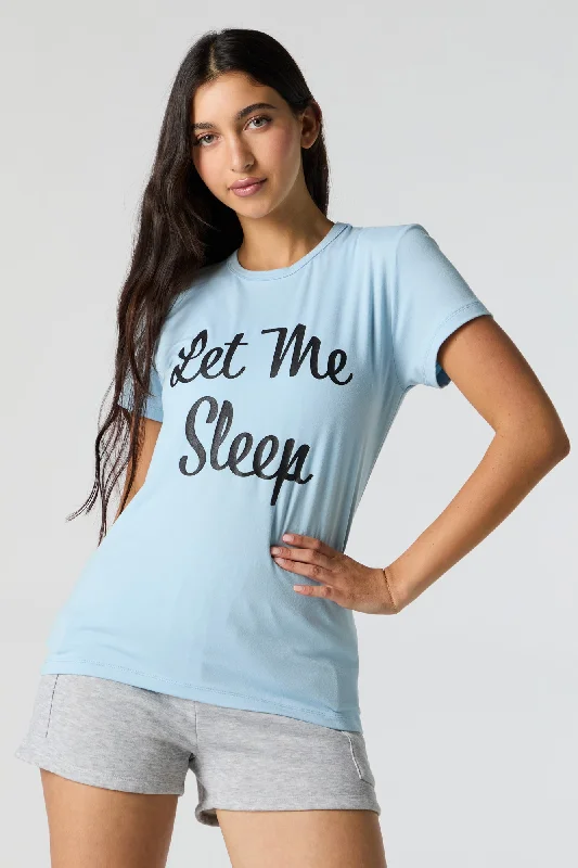 Let Me Sleep Graphic Pajama T-Shirt Welt Pockets Slit Pockets
