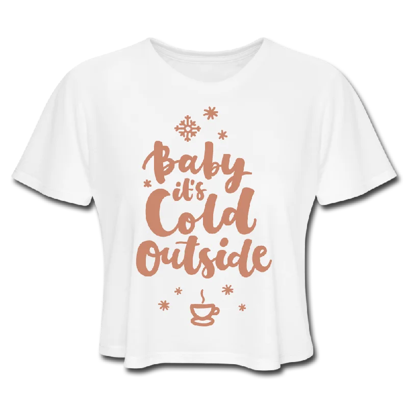 Baby It's Cold Outside Cropped Tee Oversized T-Shirt Spandex breathable