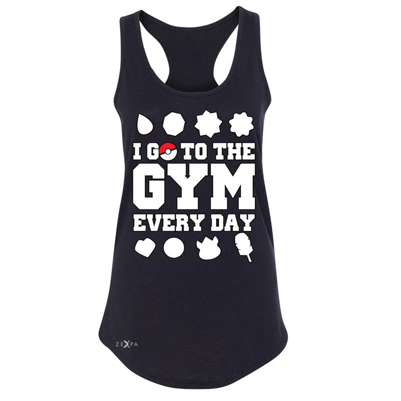 Zexpa Apparel™I Go To The Gym Every Day Women's Racerback Poke Shirt Fan Sleeveless Machine Wash Dry Clean Hand Wash