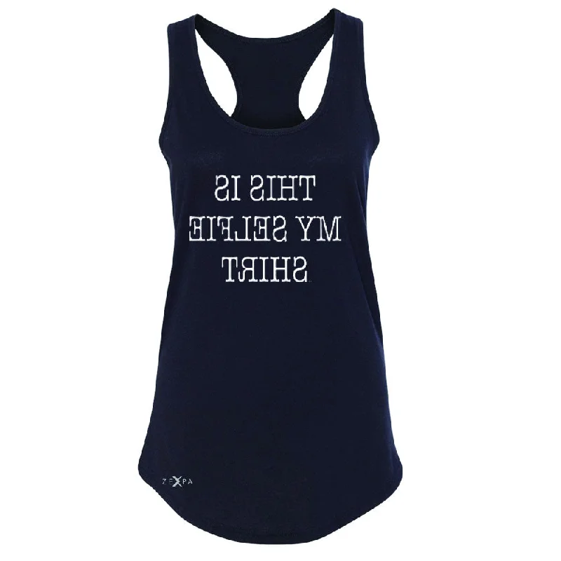 Zexpa Apparel™ This is My Selfie Shirt - Mirrow Writing Women's Racerback Funny Sleeveless Sequined Glittery Shiny